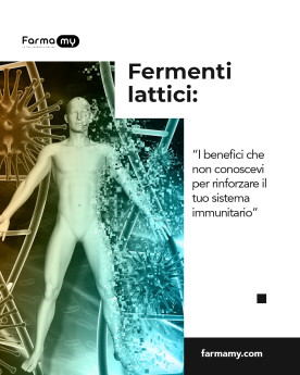 I benefici che non conoscevi dei FERMENTI LATTICI: Come rinforza il tuo sistema immunitario